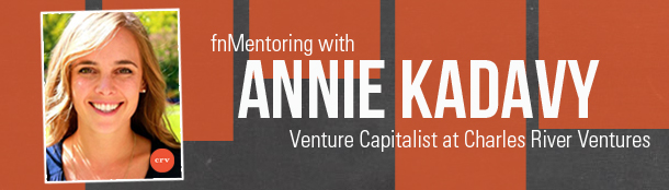 fnMentoring with Annie Kadavy, Venture Capitalist at Charles River Ventures fnMentoring with Annie Kadavy, Venture Capitalist at Charles River Ventures — in San Francisco — Founders Network event