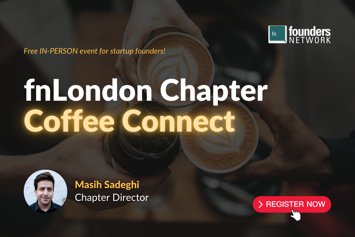 fnLondon Chapter Coffee Connect (August 13, 2026) — in London — Founders Network event