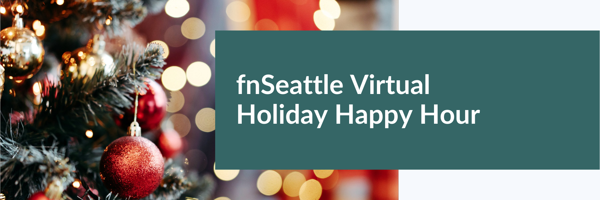 fnSeattle Virtual Holiday Happy Hour with special guest Austin Guyette from Voyager Capital (December 14, 2021) fnSeattle Virtual Holiday Happy Hour with special guest Austin Guyette from Voyager Capital (December 14, 2021) — in Seattle — Founders Network event