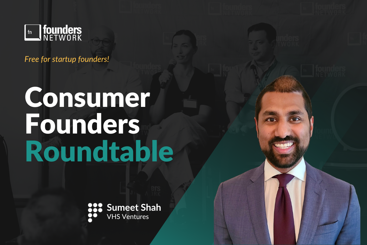 Consumer Founders Roundtable (December 2, 2026) — in Virtual — Founders Network event