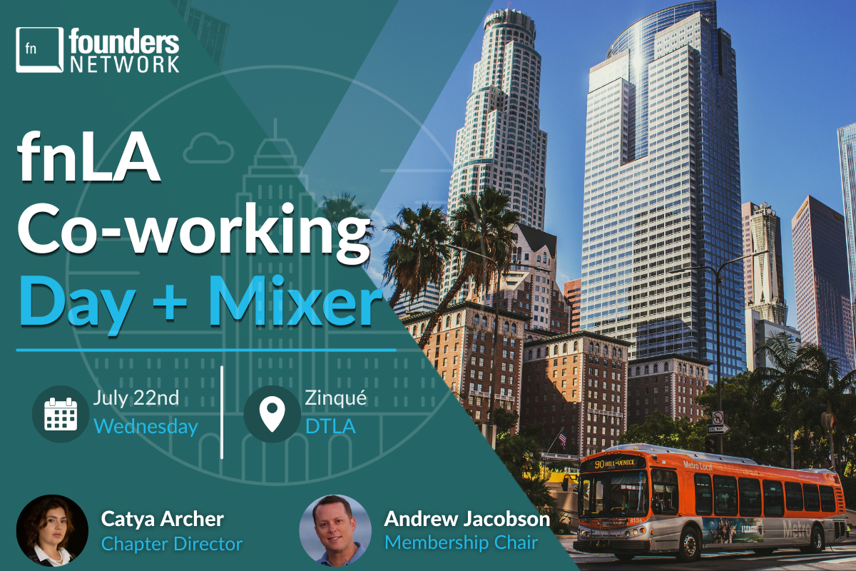 fnLA Co-working Day + Mixer (July 22, 2026) — in Los Angeles — Founders Network event