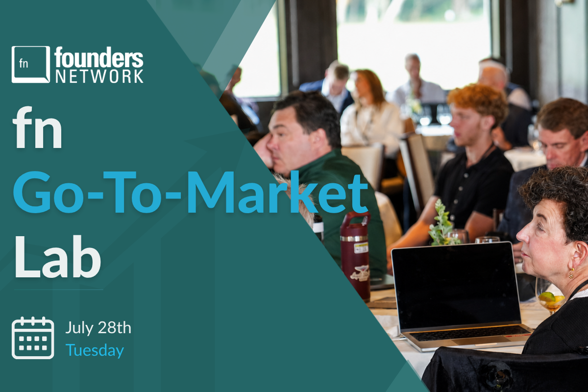 fnGo-To-Market Lab (July 28, 2026) — in Virtual — Founders Network event