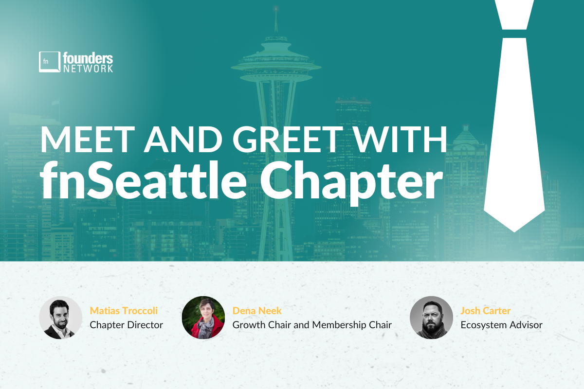 fnSeattle Chapter Meet and Greet (February 7, 2023) — in Seattle — Founders Network event