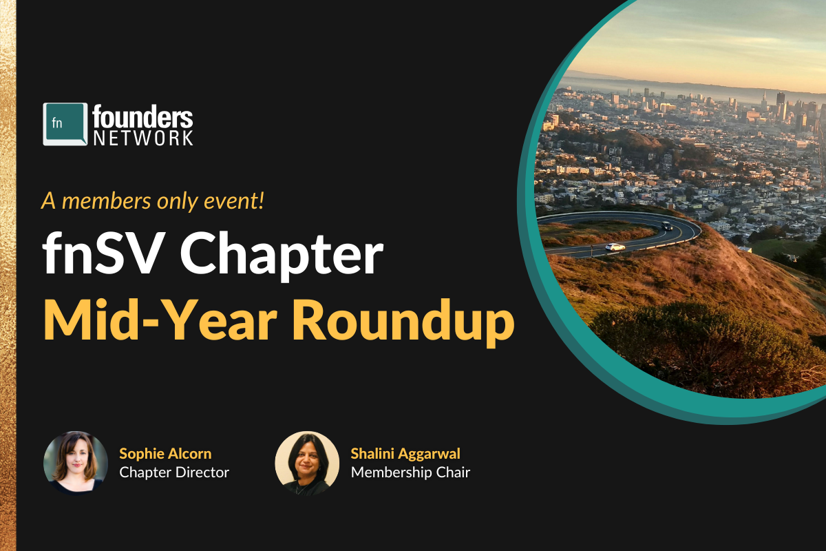 fnSV Chapter 2026 Mid-Year Roundup (June 16, 2026) — in Silicon Valley — Founders Network event