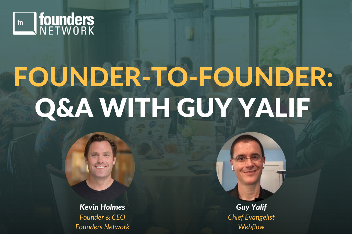 Founder-to-Founder: Q&A with Guy Yalif (July 9th, 2026) — in Virtual — Founders Network event