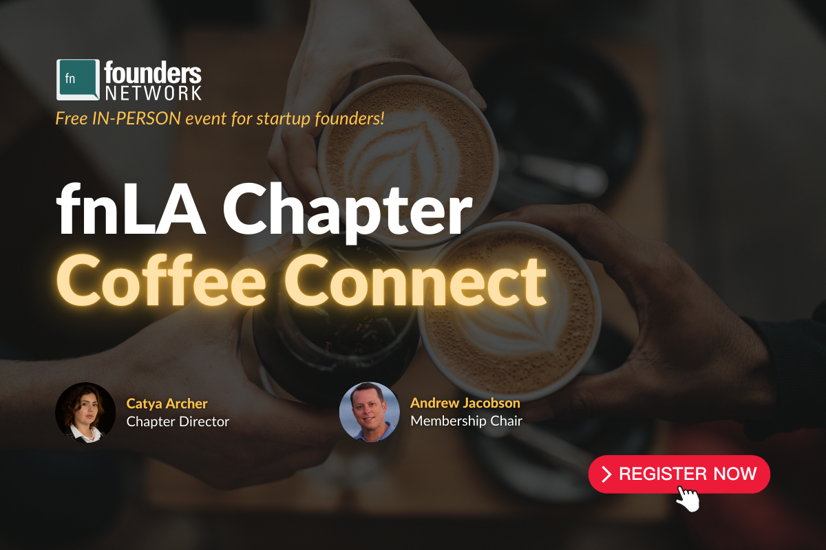 fnLA Chapter Coffee Connect (August 20, 2026) — in Los Angeles — Founders Network event