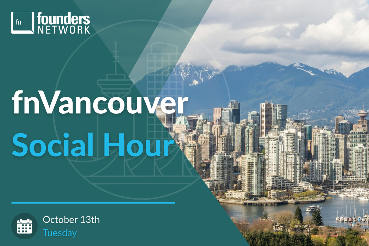 fnVancouver Social Hour (October 13th, 2026) — in Vancouver — Founders Network event