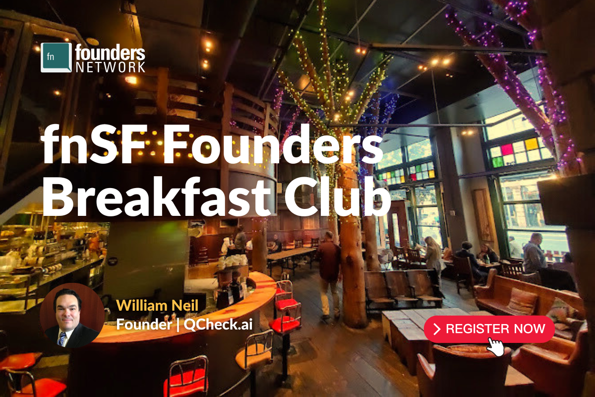 fnSF Founders Breakfast Club (June 3, 2026) — in San Francisco — Founders Network event