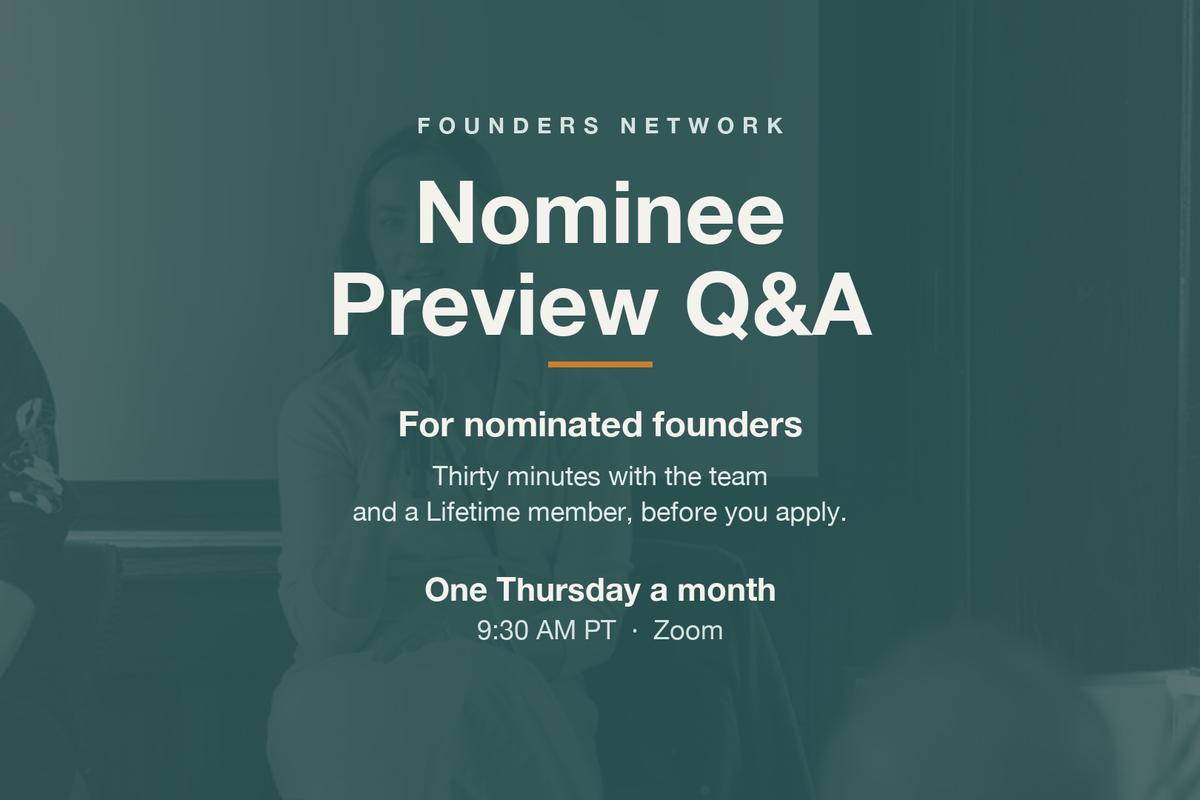 Nominee Preview Q&A — in Virtual — Founders Network event