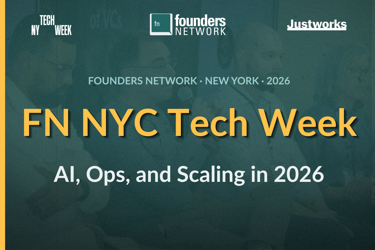 FN NYC Tech Week: AI, Ops, and Scaling in 2026 #NYTechWeek (June 2, 2026) — in New York City — Founders Network event