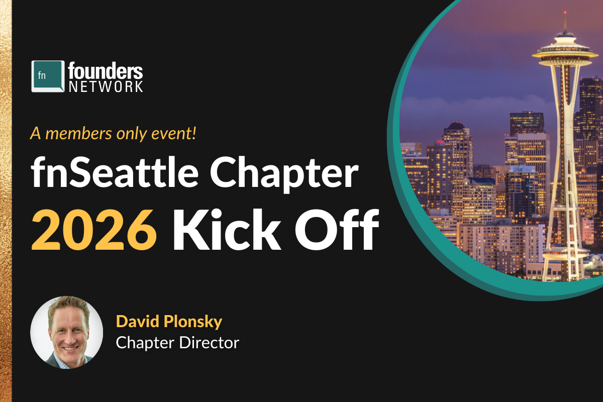 fnSeattle Chapter 2026 Kick-Off (February 5, 2026) — in Seattle — Founders Network event