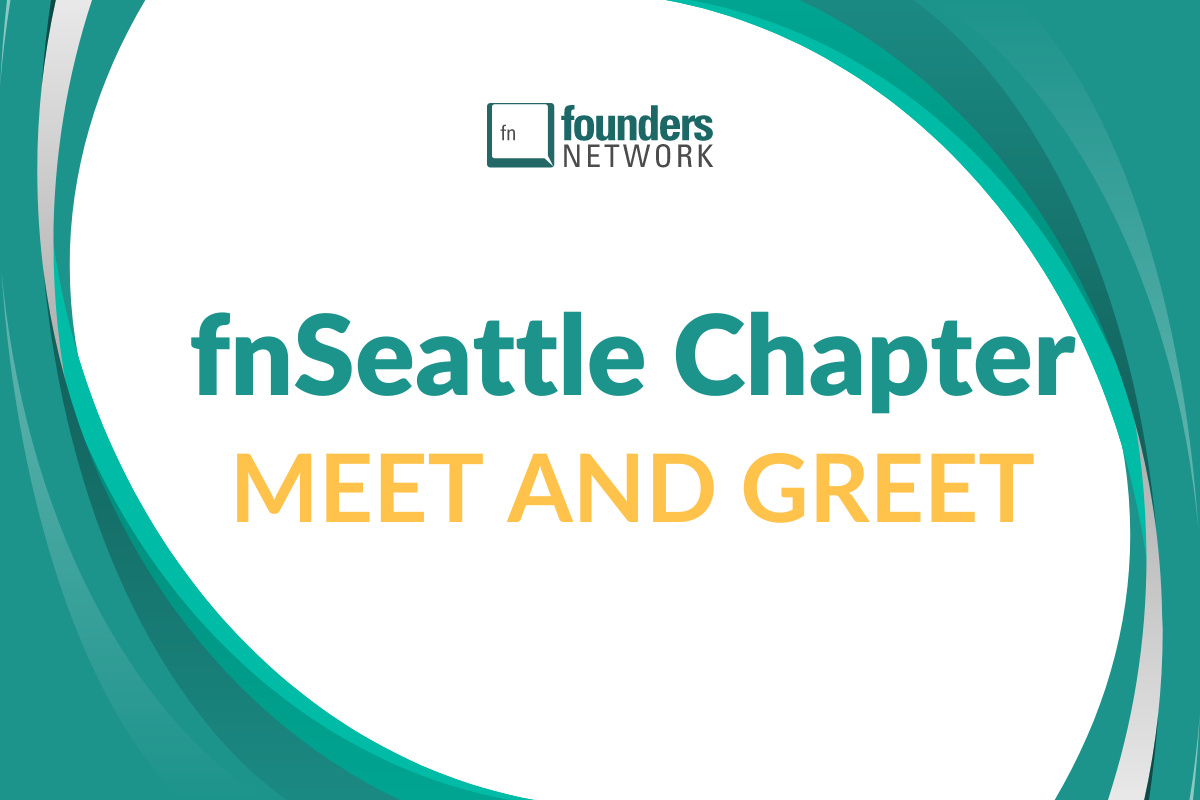 fnSeattle Chapter Meet and Greet (February 8, 2024) — in Seattle — Founders Network event