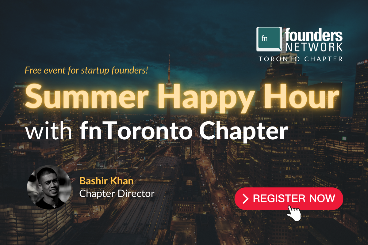 fnToronto Chapter Summer Happy Hour (July 14, 2022) — in Toronto — Founders Network event