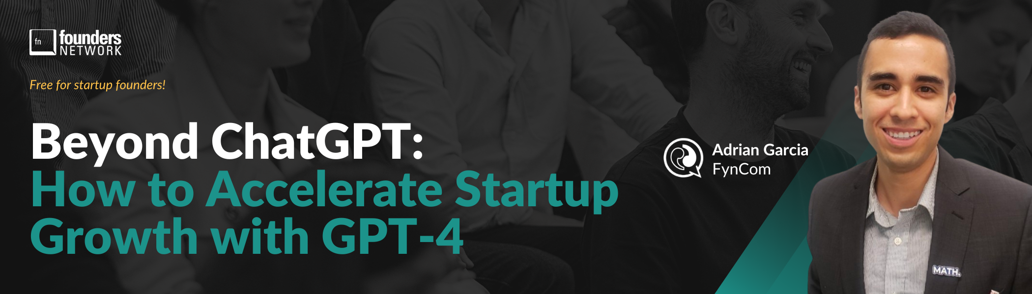 Beyond ChatGPT: How to Accelerate Startup Growth with GPT-4 (May 25, 2023) Beyond ChatGPT: How to Accelerate Startup Growth with GPT-4 (May 25, 2023) — in Virtual — Founders Network event