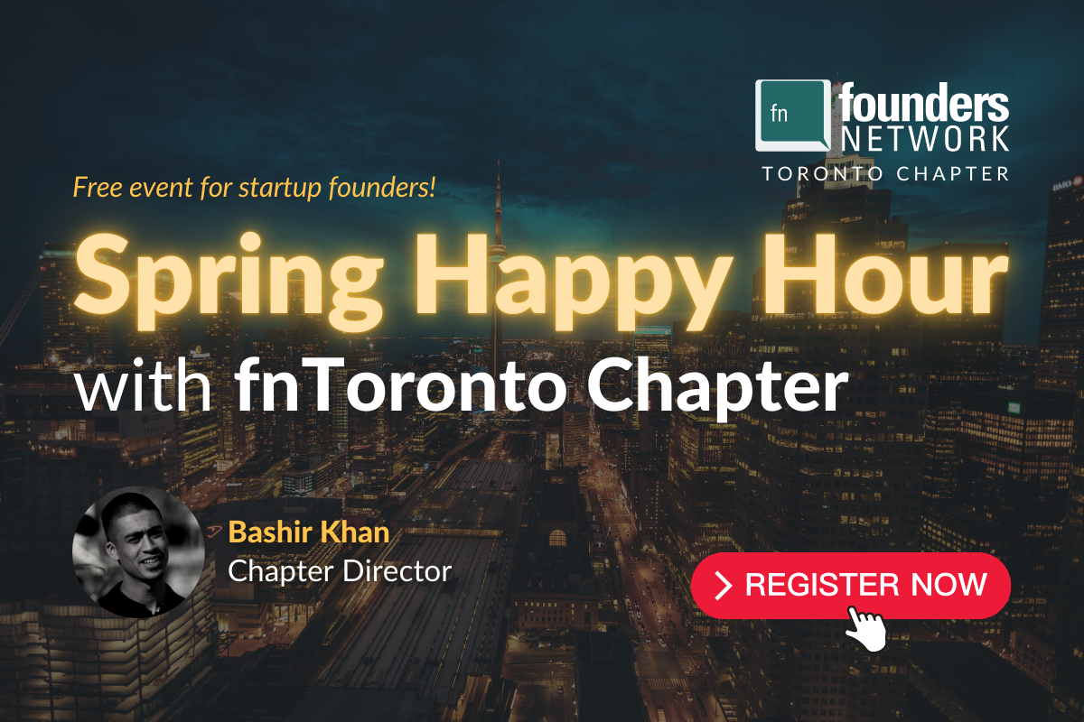 fnToronto Chapter Spring Happy Hour (March 31, 2022) — in Toronto — Founders Network event