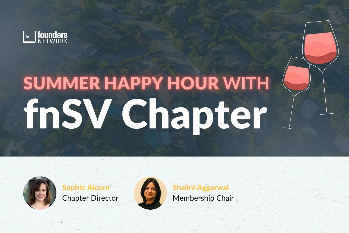 fnSV Chapter Summer Happy Hour (August 27, 2026) — in Silicon Valley — Founders Network event