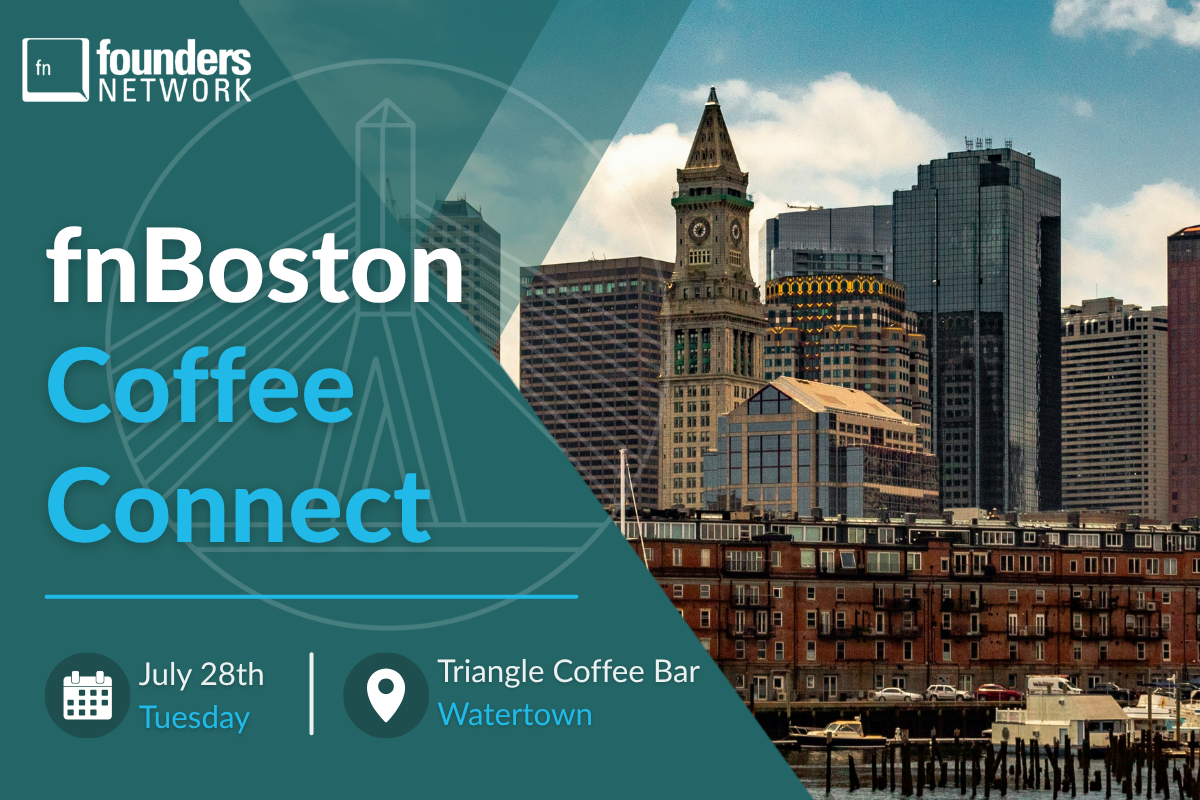 fnBoston Coffee Connect (July 28, 2026) — in Boston — Founders Network event