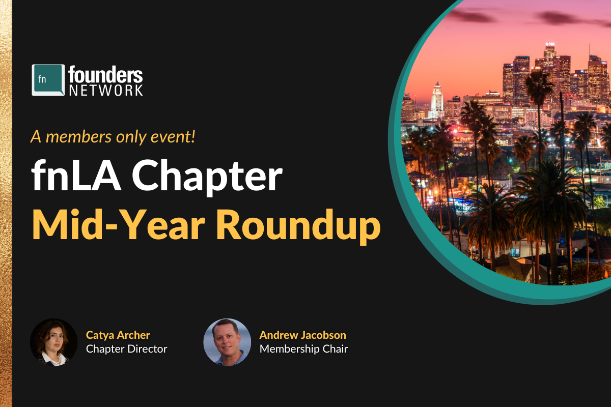 fnLA Chapter 2026 Mid-Year Roundup (June 24, 2026) — in Los Angeles — Founders Network event